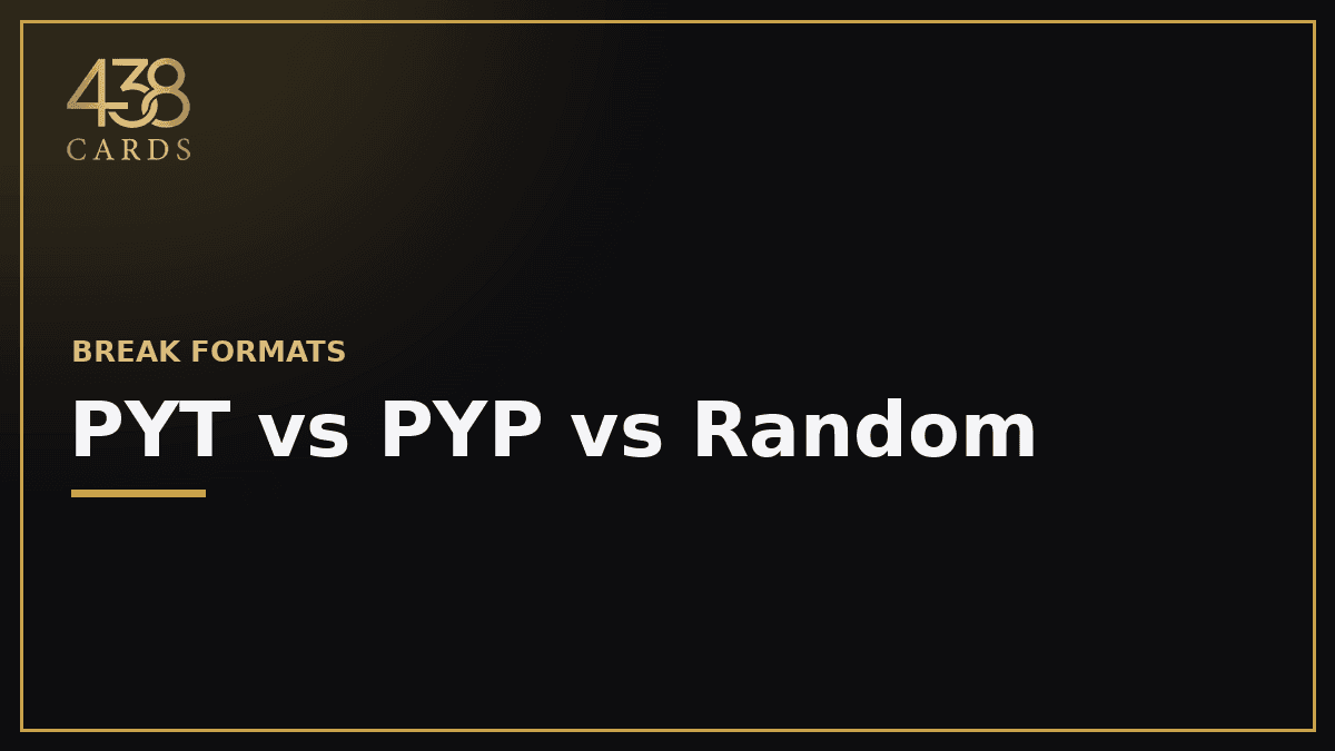 PYT vs PYP vs Random: Break Formats Explained